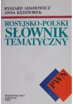 Rosyjsko-polski słownik tematyczny