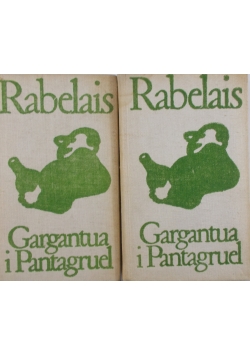 Gargantua i Pantagruel, tom I-II