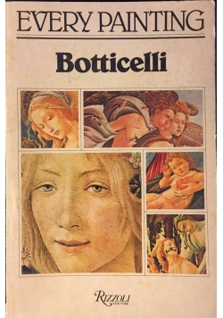 Every painting. Botticelli