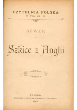 Szkice z Anglii, cz. 1.1898 r.