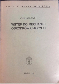 Wstęp do mechaniki ośrodków ciągłych