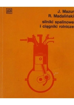 Silniki spalinowe i ciągniki rolnicze