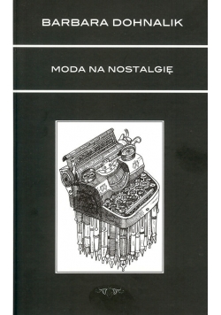 Moda na nostalgię