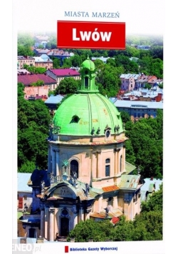 Miasta marzeń. Lwów