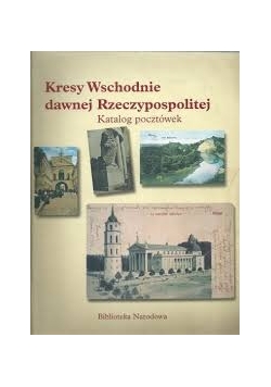Kresy wschodnie dawnej Rzeczypospolitej