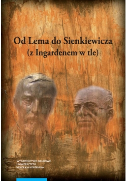 Od Lema do Sienkiewicza z Ingardenem w tle