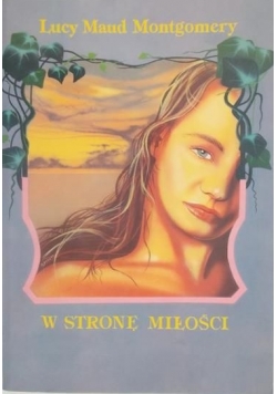 W stronę miłości