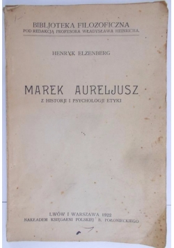 Marek Aureljusz z historji i psychologji etyki, 1922 r.