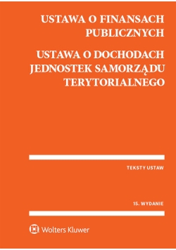 Ustawa o finansach publicznych Ustawa o dochodach jednostek samorządu terytorialnego