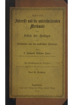 Ueber das Interesse und die unterscheidenden Merkmale der Leben der Heiligen mit Beispielen aus der mytischen Theologie, 1863 r.