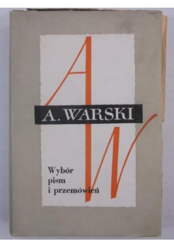 Wybór pism i przemówień, Tom I