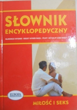 Słownik encyklopedyczny miłość i seks