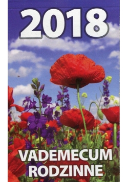 Kalendarz 2018 KZ Vademecum Rodzinne Maki