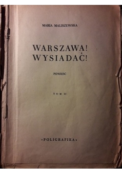 Warszawa ! Wysiadać ! 1948 r.