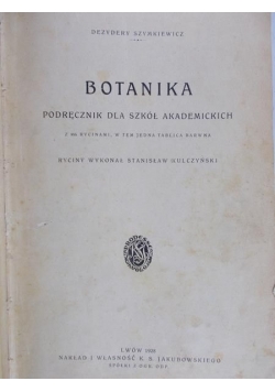 Botanika podręcznik dla szkół akademickich , 1928 r.