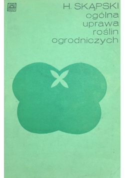 Ogólna uprawa roślin ogrodniczych