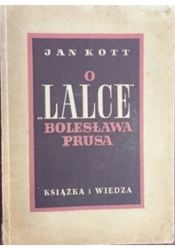 O Lalce Bolesława Prusa