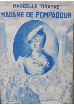 Madame De Pompasour, 1914r.