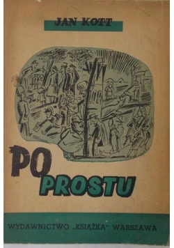 Po prostu. Szkice i zaczepki, 1946 r.