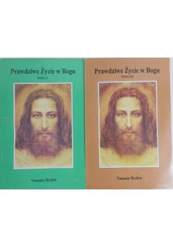 Prawdziwe Życie w Bogu tom III, V