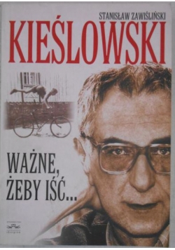 Ważne żeby iść...