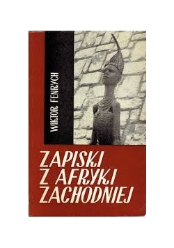 Zapiski z Afryki Zachodniej