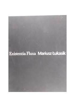 Existentia Fluxa