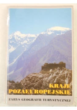 Kraje pozaeuropejskie. Zarys geografii turystycznej