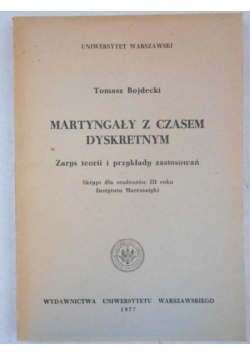 Martyngały z czasem dyskretnym