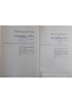 Szczegółowa uprawa roślin, tom 1 i 2
