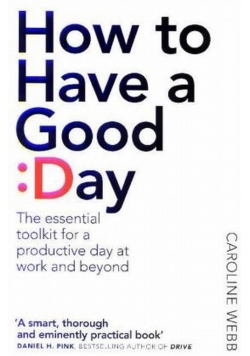 How To Have A Good Day