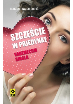 Szczęście w pojedynkę Vademecum singla