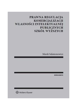 Prawna regulacja komercjalizacji własności intelektualnej publicznych szkół wyższych, Nowa