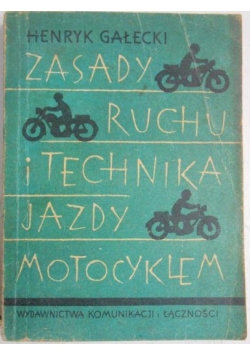 Zasady ruchu i technika jazdy motocyklem