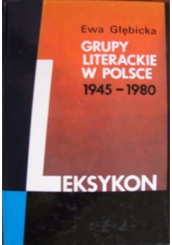 Grupy literackie w Polsce 1945-1980