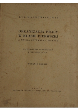 Organizacja pracy w klasie pierwszej , 1945 r.