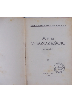 Sen i szczęściu, 1931 r.