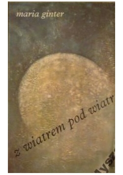 Z Wiatrem Pod Wiatr