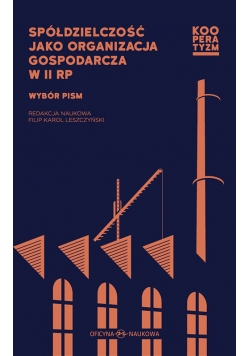 Spółdzielczość jako organizacja gospodarcza w II RP