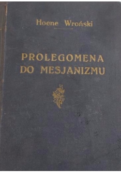 Prolegomena do Mesjanizmu, tom I, 1922 r