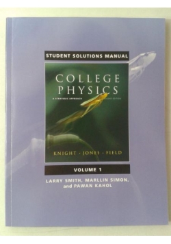 Student Solutions Manual for College Physics: A Strategic Approach. Volume 2