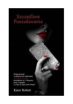 Szczęśliwe poszukiwania, Nowa
