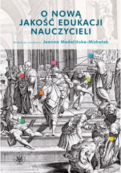 O nową jakość edukacji nauczycieli