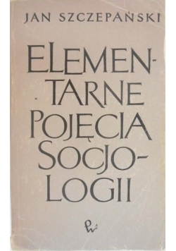 Elementarne pojęcia socjologii