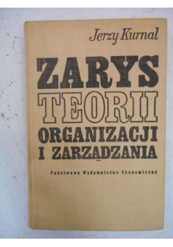 Zarys teorii organizacji i zarządzania
