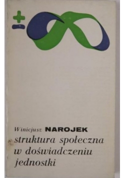 Struktura społeczna w doświadczeniu jednostki