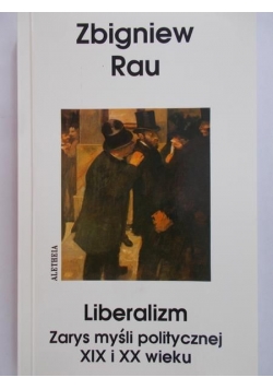 Rau Zbigniew - Liberalizm