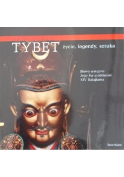 Tybet życie legendy sztuka