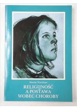 Religijność a postawa wobec choroby
