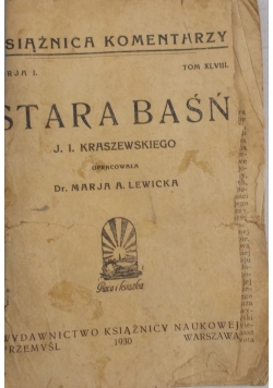 Stara baśń, 1930r.